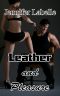 [Leather and Pleasure 01] • Leather and Pleasure